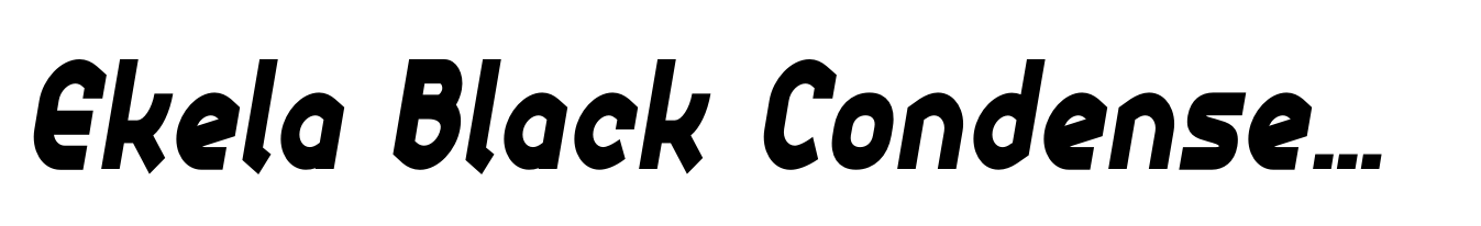 Ekela Black Condensed Italic